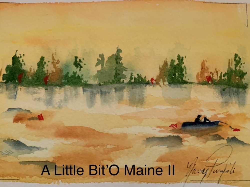 A Little Bit'O Maine II